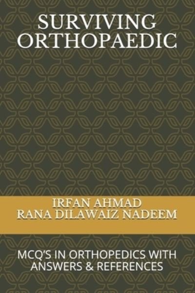 Cover for Irfan Ahmad · Surviving Orthopaedic (Paperback Bog) (2021)