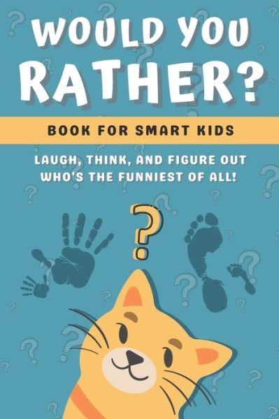 Cover for Kaj Journals · Would You Rather Book for Kids (Paperback Book) (2021)