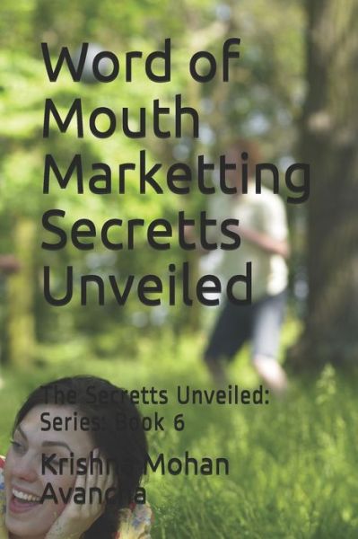 Cover for Krishna Mohan Avancha · Word of Mouth Marketting Secretts Unveiled (Paperback Book) (2021)