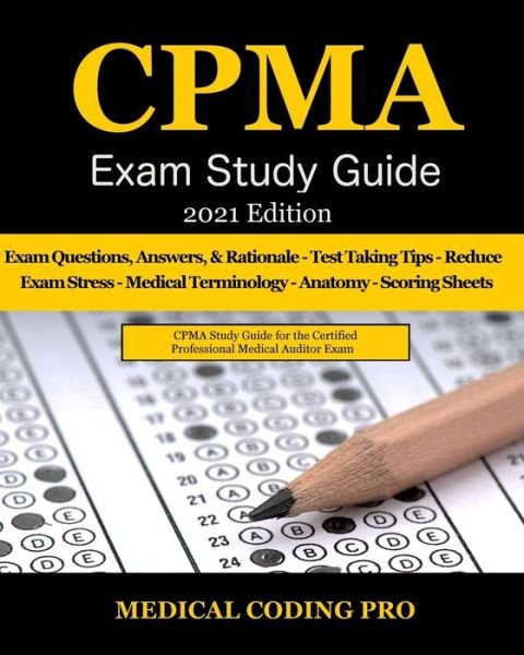 Cover for Medical Coding Pro · CPMA Exam Study Guide - 2021 Edition (Paperback Book) (2021)