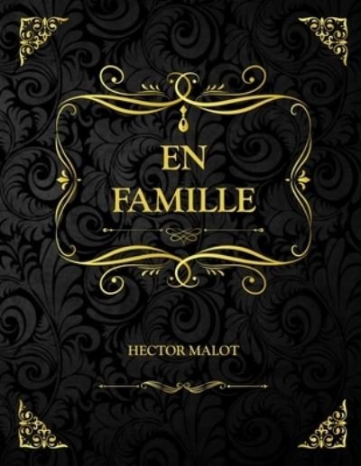 Cover for Hector Malot · En famille (Pocketbok) (2021)