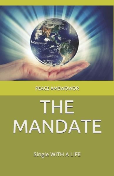 Cover for Peace Amewowor · The Mandate (Paperback Book) (2020)