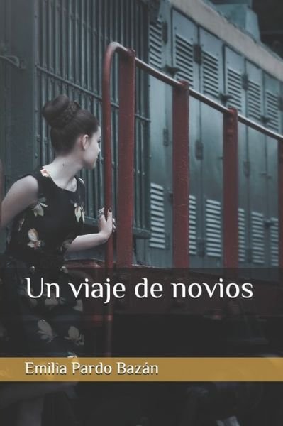 Cover for Emilia Pardo Bazan · Un viaje de novios (Pocketbok) (2020)