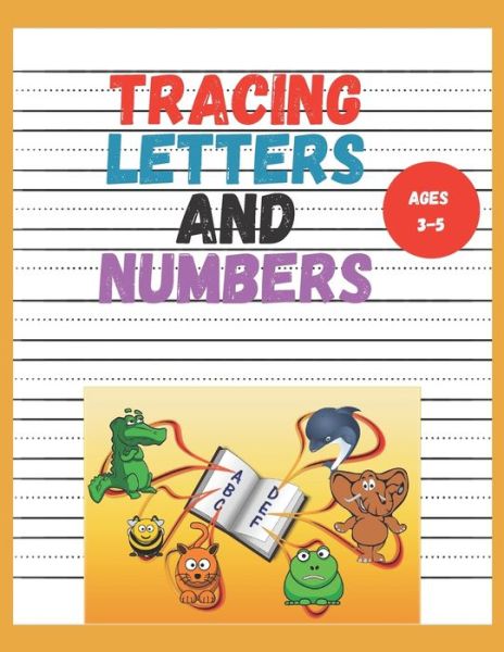 Tracing Letters and Numbers - Coven Artistic - Kirjat - Independently Published - 9798650710912 - keskiviikko 3. kesäkuuta 2020