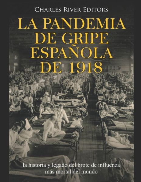 Cover for Areani Moros · La pandemia de gripe espanola de 1918 (Pocketbok) (2020)