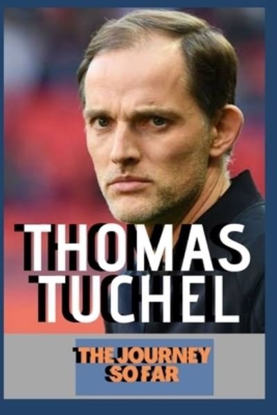Cover for Samuel O · Thomas Tuchel (Paperback Book) (2021)