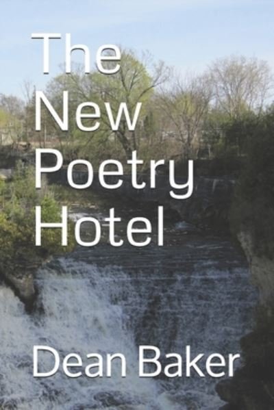 Cover for Dean Baker · The New Poetry Hotel (Pocketbok) (2021)