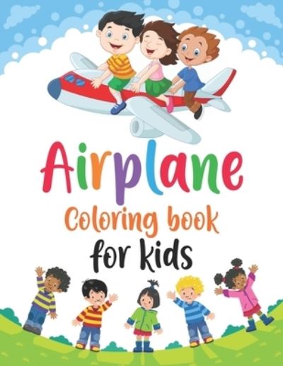 Cover for Ash Publication · Airplane Coloring Book for Kids (Paperback Book) (2021)