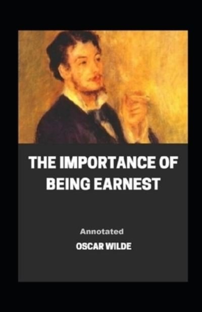 Cover for Oscar Wilde · Importance of Being Earnest Annotated (N/A) (2021)