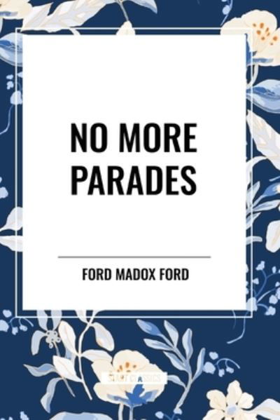 Cover for Ford Madox Ford · No More Parades (Taschenbuch) (2024)