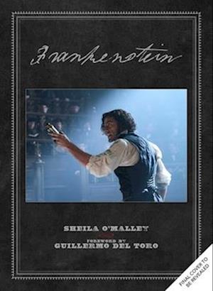 Cover for Sheila O'Malley · Frankenstein: Written and Directed by Guillermo del Toro (Hardcover Book) (2025)