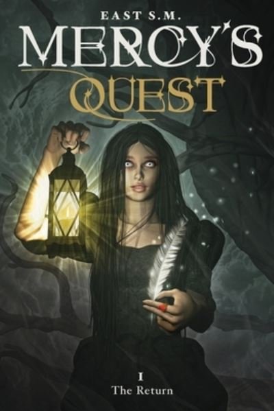 Cover for East S M · Mercy's Quest- The Return (Paperback Book) (2022)