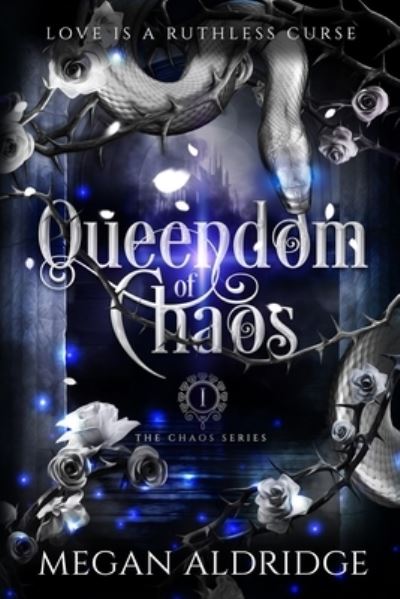 Cover for Megan Aldridge · Queendom of Chaos (Paperback Book) (2022)