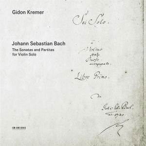 Cover for Kremer / Bach · Sonatas &amp; Partitas for Violin Solo (CD) (2005)