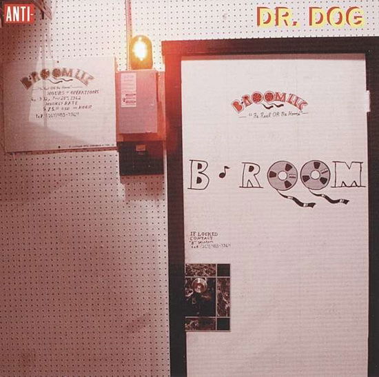 B-Room - Dr. Dog - Music - WARNER - 0045778729913 - September 30, 2013