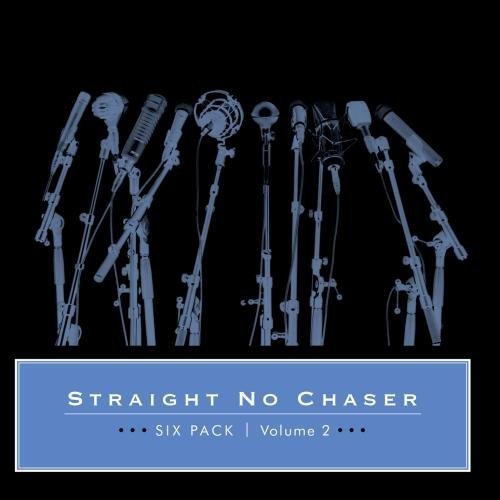 Cover for Straight No Chaser · Straight No Chaser-six Pack: Volume 2 (CD) (2011)