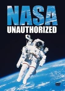 Cover for Documentation · Nasa Unauthorized (DVD) (2005)