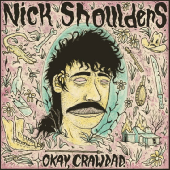 Cover for Nick Shoulders · Okay. Crawdad. (CD) (2019)