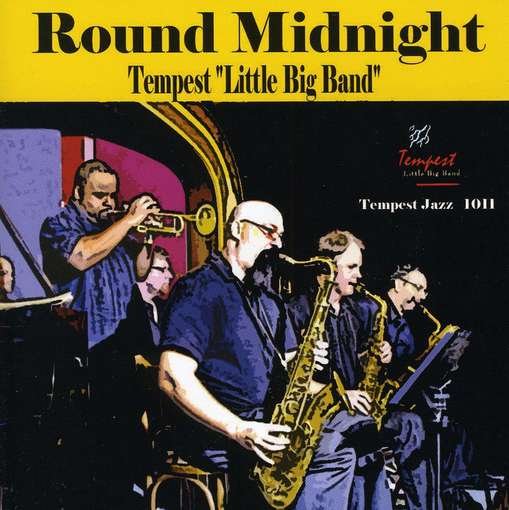 Cover for Tempest Little Big Band · Round Midnight (CD) (2011)