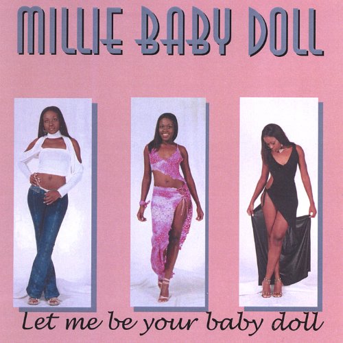 Let Me Be Your Baby Doll - Millie Baby Doll - Musik - CDB - 0634479220913 - 27. december 2005