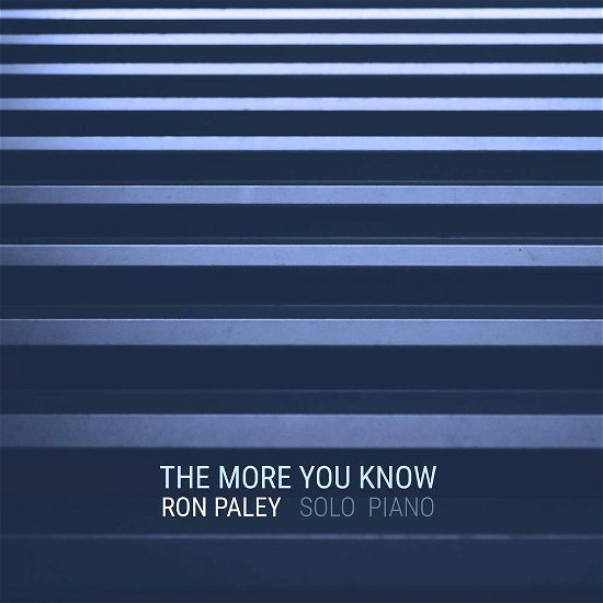 Cover for Chopin / Paley · More You Know / Solo Piano (CD) (2018)