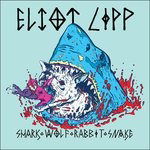 Sharks Wolf Rabbit Snake - Eliot Lipp - Music - YOUNG HEAVY SOULS - 0659123076913 - November 24, 2016