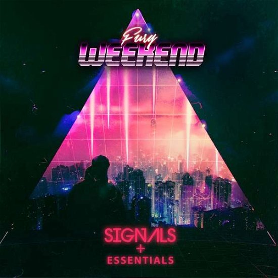 Cover for Fury Weekend · Signals + Essentials (CD) (2021)