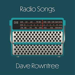 Dave Rowntree · Radio Songs (LP) (2023)