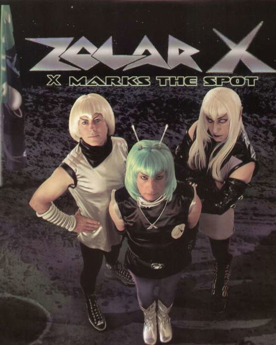 Cover for Zolar-X · X Marks The Spot (LP) (2007)