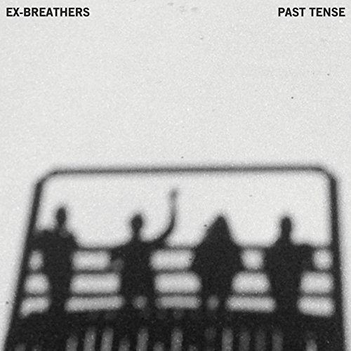 Cover for Ex-breathers · Past Tense (LP) (2015)