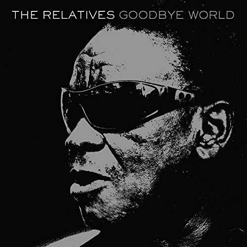 Cover for Relatives · Goodbye World (LP) (2016)