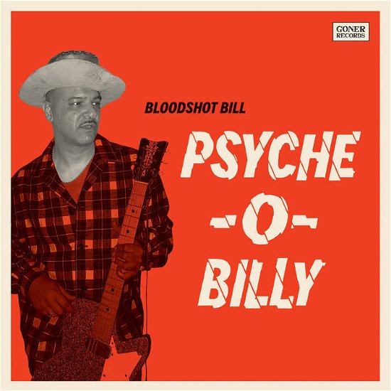 Cover for Bloodshot Bill · Psyche-O-Billy (LP) (2023)