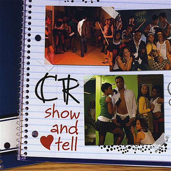 Cover for Cr · Show &amp; Tell (CD) (2008)