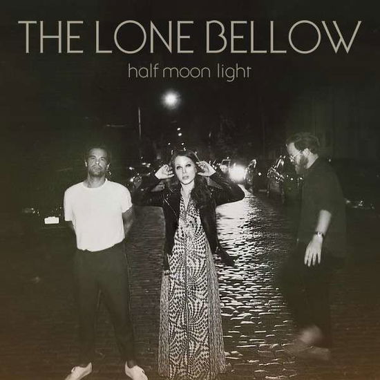 Cover for The Lone Bellow · Half Moon Light (LP) (2020)