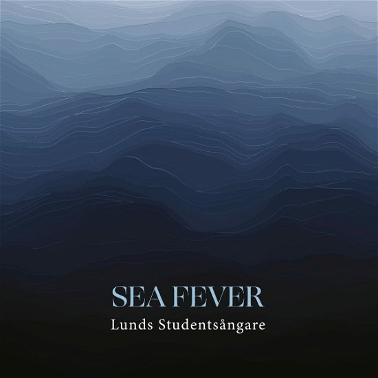 Cover for Lunds Studentsangare · Sea Fever (CD) (2022)