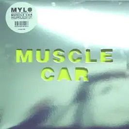 Cover for Mylo · Muscle Car -2- (12&quot;) (2006)