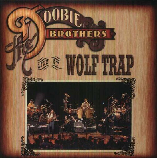 Live at Wolftrap - The Doobie Brothers - Muziek - ROCK - 0826992030913 - 4 juni 2013