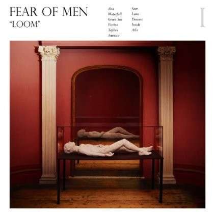 Cover for Fear of men · Loom (LP) (2014)