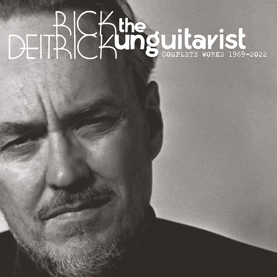 Unguitarist: Complete Works 1969-2022 - Rick Deitrick - Musiikki - TOMPKINS SQUARE - 0856225005913 - perjantai 16. kesäkuuta 2023