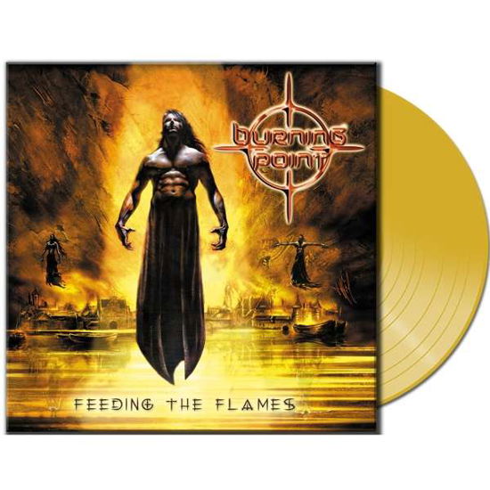 Cover for Burning Point · Feeding the Flames (Yellow Vinyl) (LP) [Coloured edition] (2019)