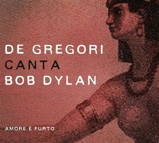 Cover for Francesco De Gregori · De Gregori Canta Bob Dylan - Amore E Furto (LP) (2015)