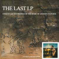 Last Lp: Unique Last Recordings Of The Music Of Ancient Cultures - Michael Snow - Music - SONG CYCLE RECORDS - 0889397719913 - November 1, 2018