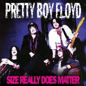 Cover for Pretty Boy Floyd · Size Really Does Matter (LP) (2019)