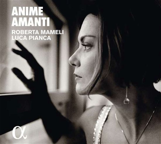 Cover for Caccini / Mameli / Pianca · Anime Amanti (CD) (2017)