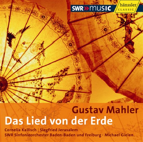 Das Lied Von Der Erde - Mahler / Gielen / Jerusalem / Kallisch / Swrb - Muzyka - SWR - 4010276023913 - 31 maja 2011