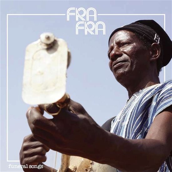Cover for Fra Fra · Funeral Songs (LP) (2020)