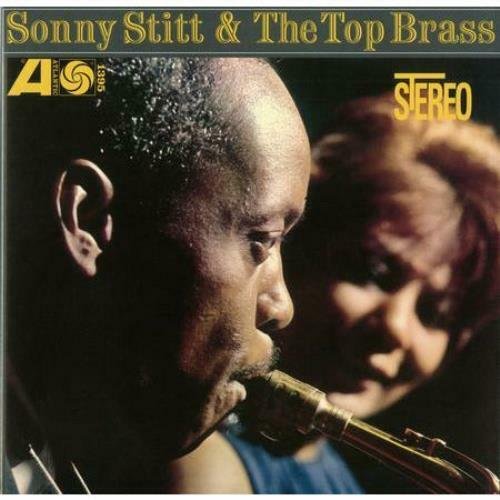Sonny Stitt & The Top Brass - Stitt, Sonny & the Top Brass - Música - COAST TO COAST - 4260019715913 - 15 de março de 2020