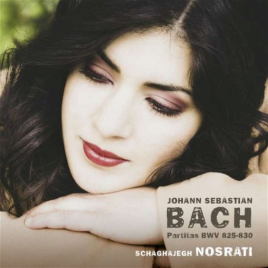 Cover for Schaghajegh Nosrati · Bach Partitas Bwv 825-830 (CD) (2021)