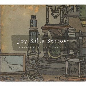 Cover for Joy Kills Sorrow · This Unknown Science (CD) [Japan Import edition] (2011)