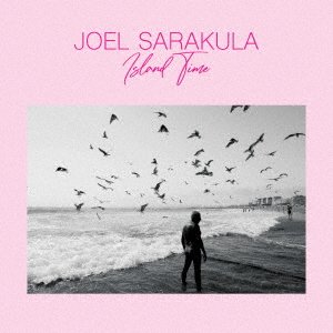 Island Time - Joel Sarakula - Musik - P-VINE - 4995879260913 - 28. december 2022